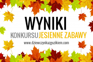 Wyniki konkursu - Jesienne zabawy