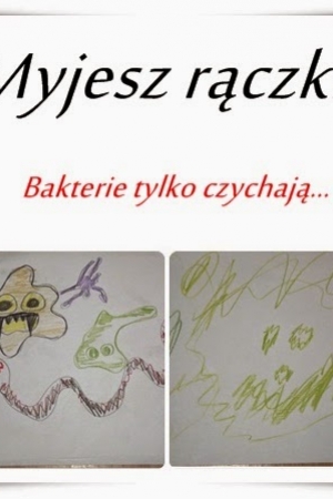 Bakterie w oczach dzieci czyli jak ważne jest mycie rąk