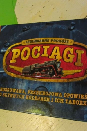 Pociągi. Legendarne podróże - Tydzień z książką