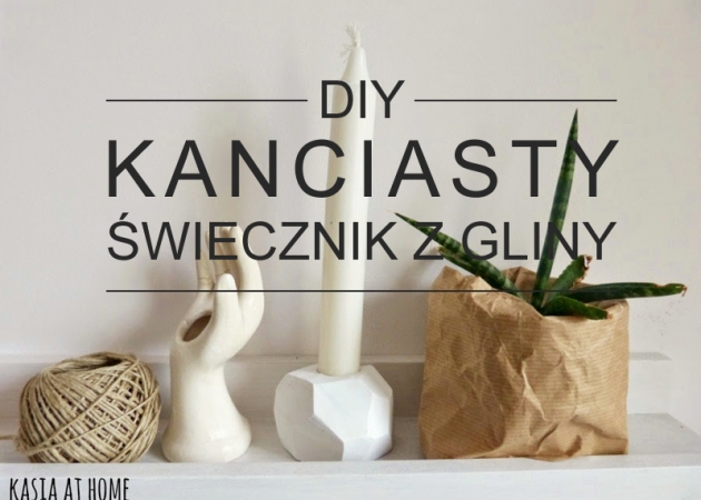 Zrób sobie design: kanciasty świecznik z gliny DIY