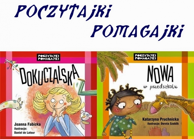 Poczytajki-Pomagajki czyli o dziecięcych problemach