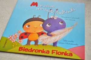 Biedronka Fionka. Marzenie mrówki Podkówki