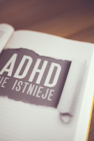 ADHD nie istnieje!