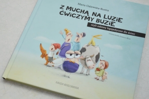 Z muchą na luzie ćwiczymy buzię