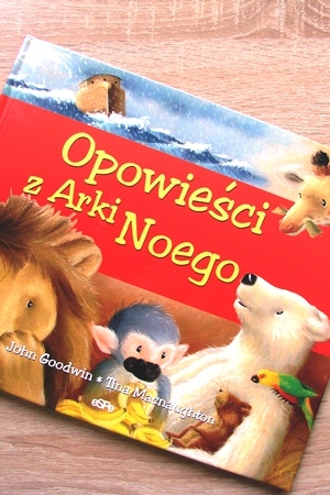 Opowieści z Arki Noego - 10 wesołych opowiadań dla dzieci