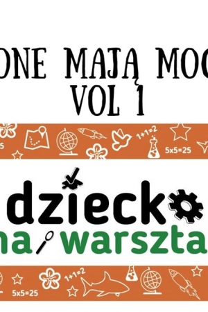 One mają moc! vol 1 - podsumowanie DnW