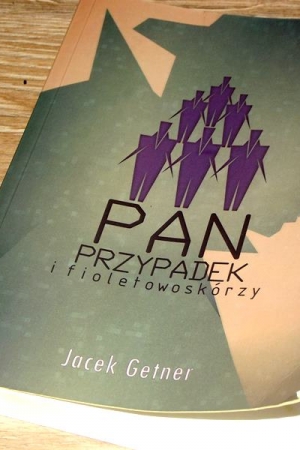 Pan Przypadek i fioletowoskórzy