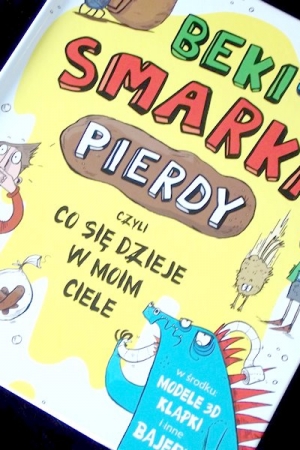 Beki, smarki, pierdy czyli nauka anatomii na wesoło!