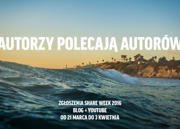 Share Week 2016 Autorzy Polecają Autorów