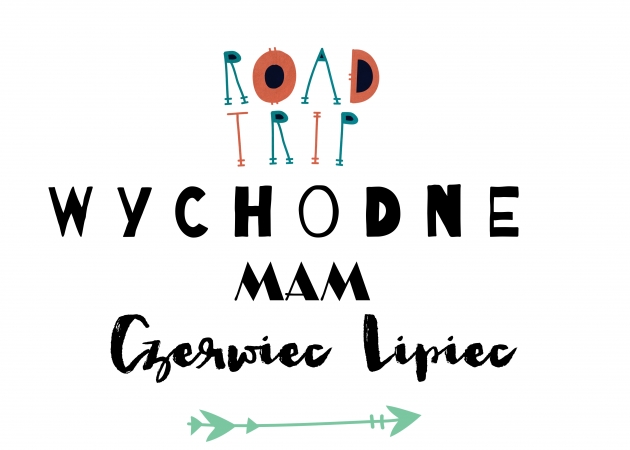 Wychodne Mam, czerwiec, lipec