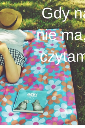 Gdy nas nie ma to czytamy!